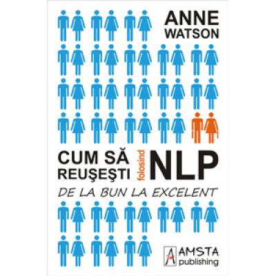 Cum sa reusesti folosind NLP